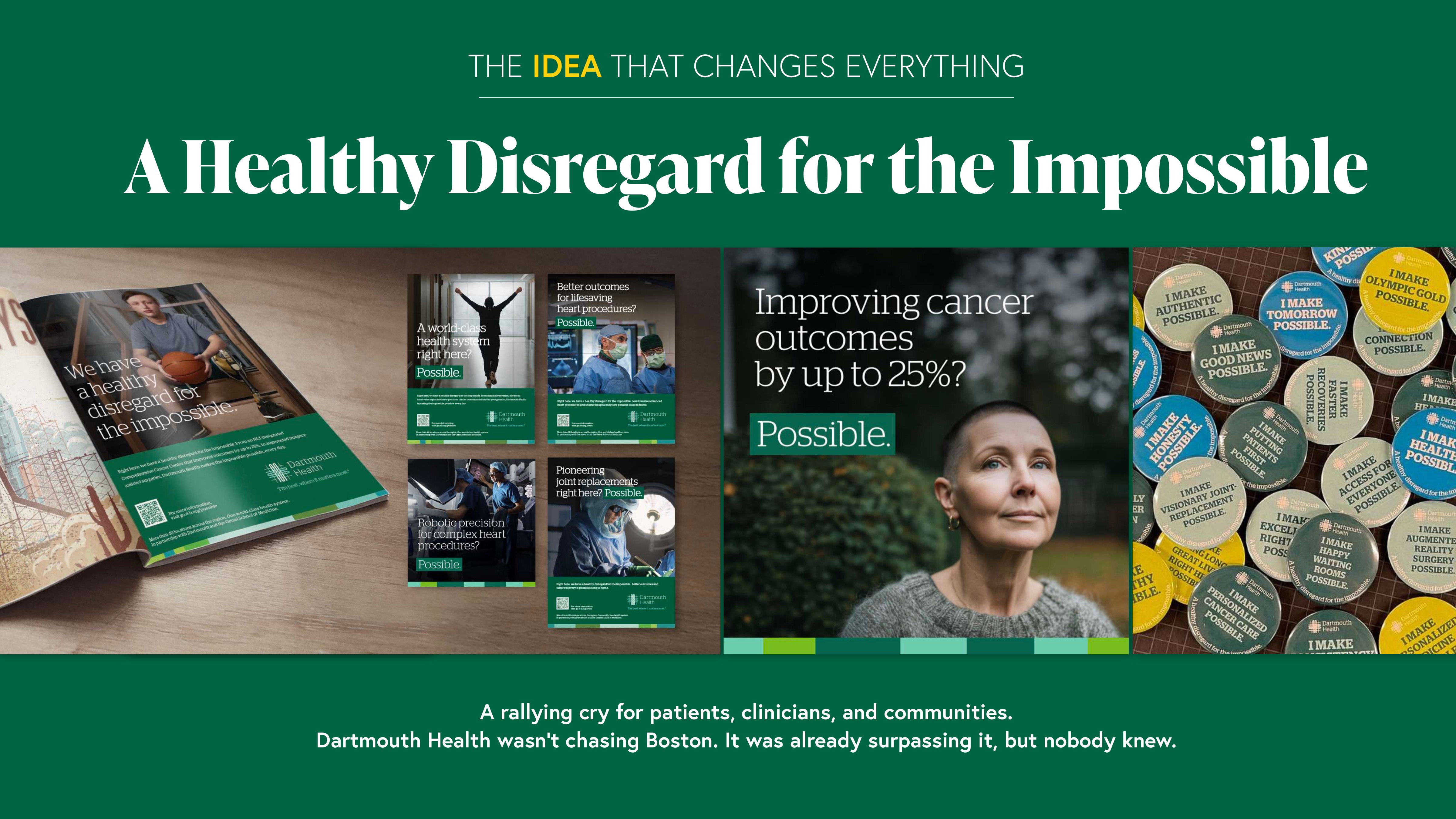 A Healthy Disregard for the Impossible: Dartmouth Health campaign